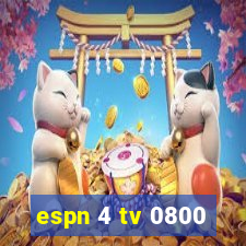 espn 4 tv 0800